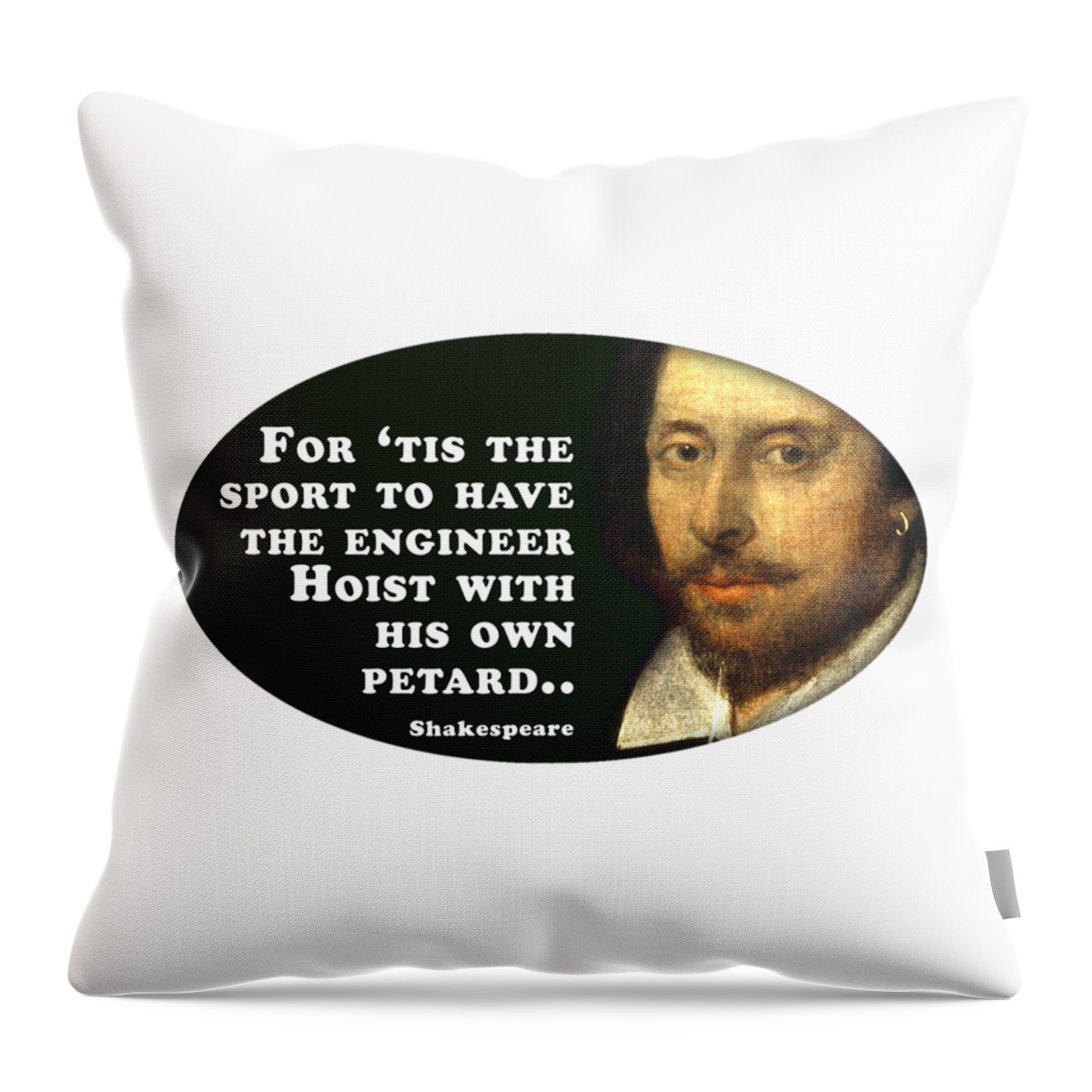 For Throw Pillow featuring the digital art For 'tis the sport to have the engineer #shakespeare #shakespearequote #6 by TintoDesigns