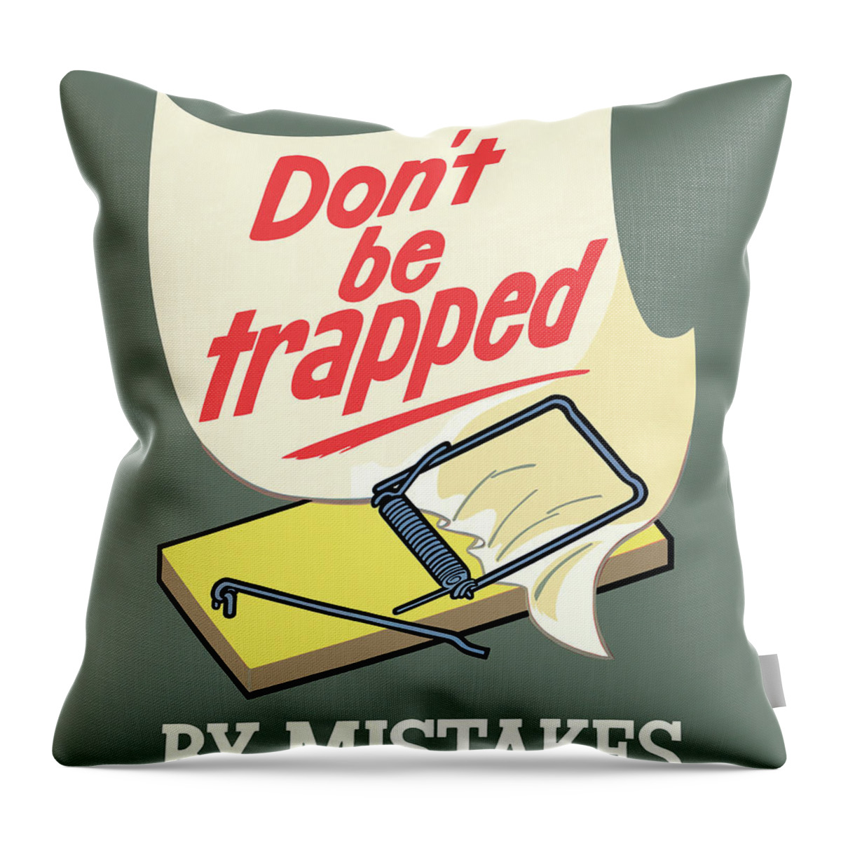 Campy Throw Pillow featuring the drawing Don't Be Trapped By Mistakes by CSA Images