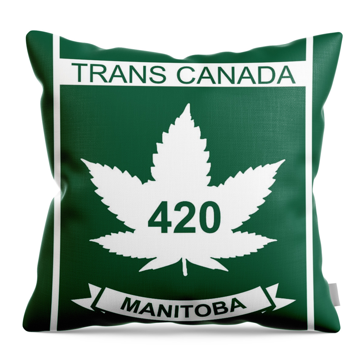 Canada Cannabis Throw Pillow featuring the digital art Trans Canada 420 Manitoba - Quality Poster by Smoky Blue