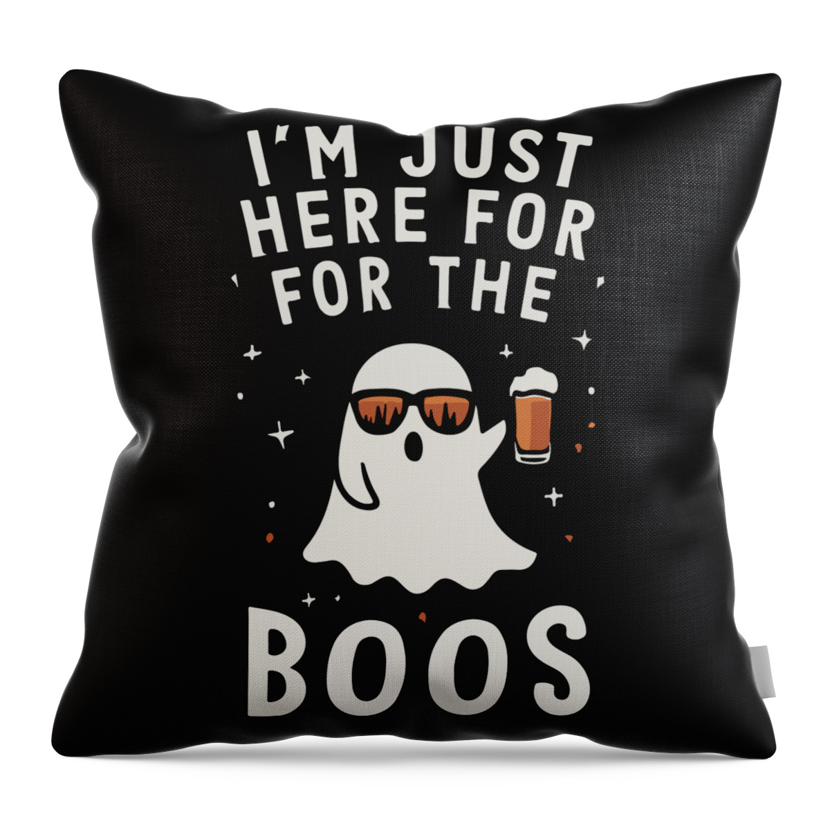 Halloween Throw Pillow featuring the digital art Im Just Here for the Boos #1 by Flippin Sweet Gear