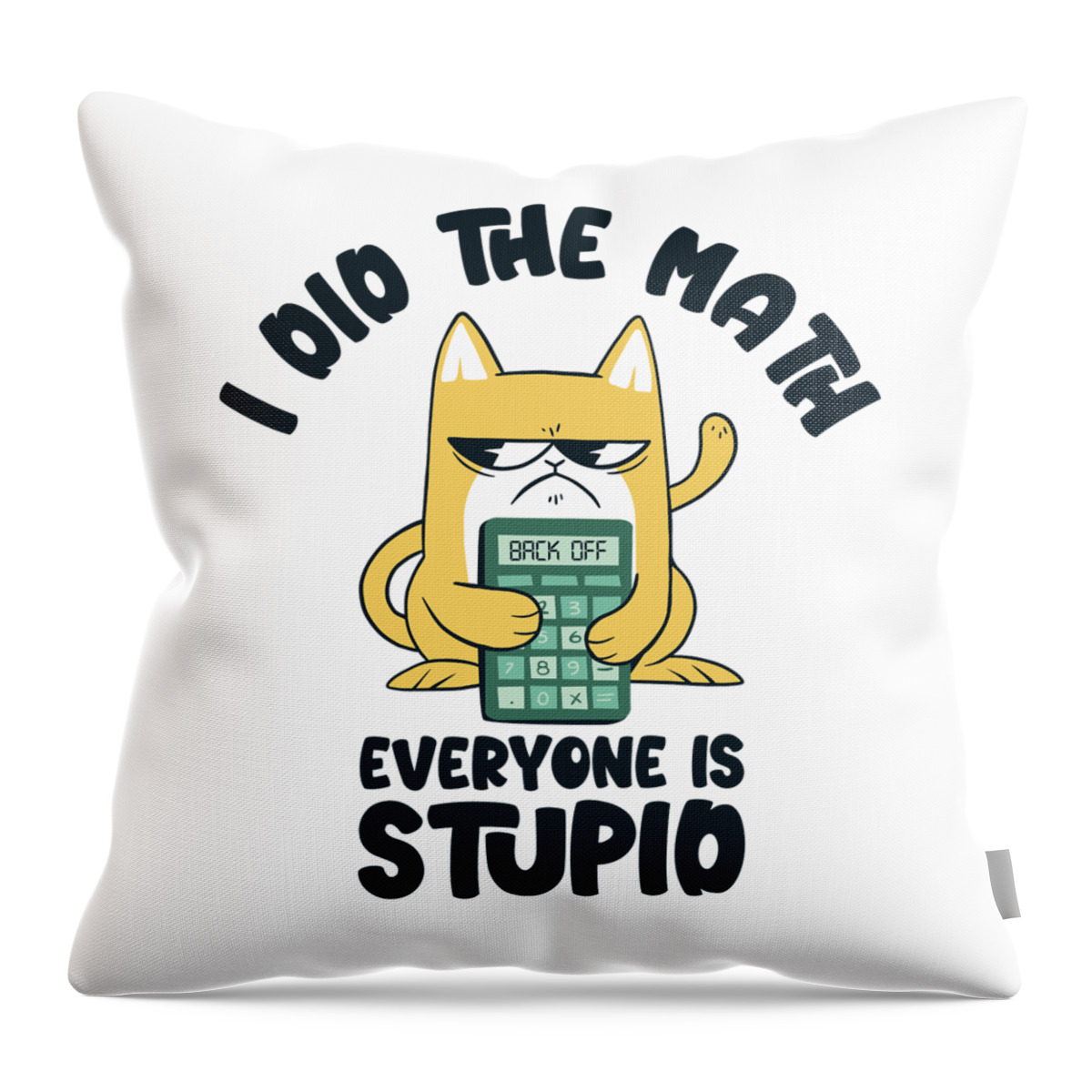 Math Throw Pillow featuring the digital art Math Grumpy Cat Equation Calculator #4 by Toms Tee Store