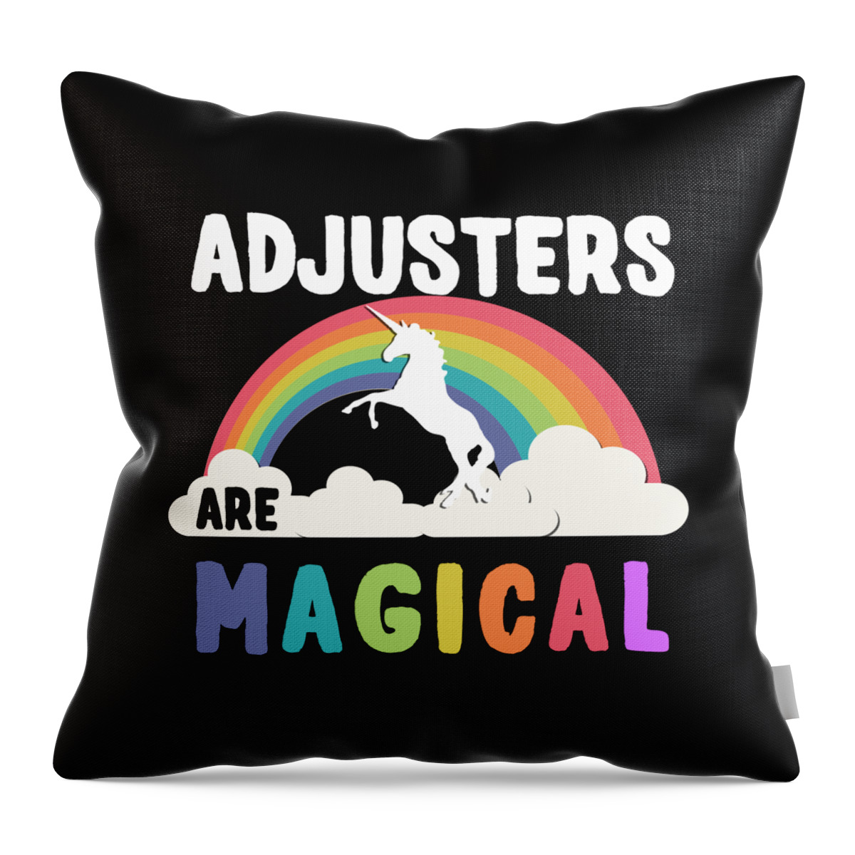 Funny Throw Pillow featuring the digital art Adjusters Are Magical by Flippin Sweet Gear