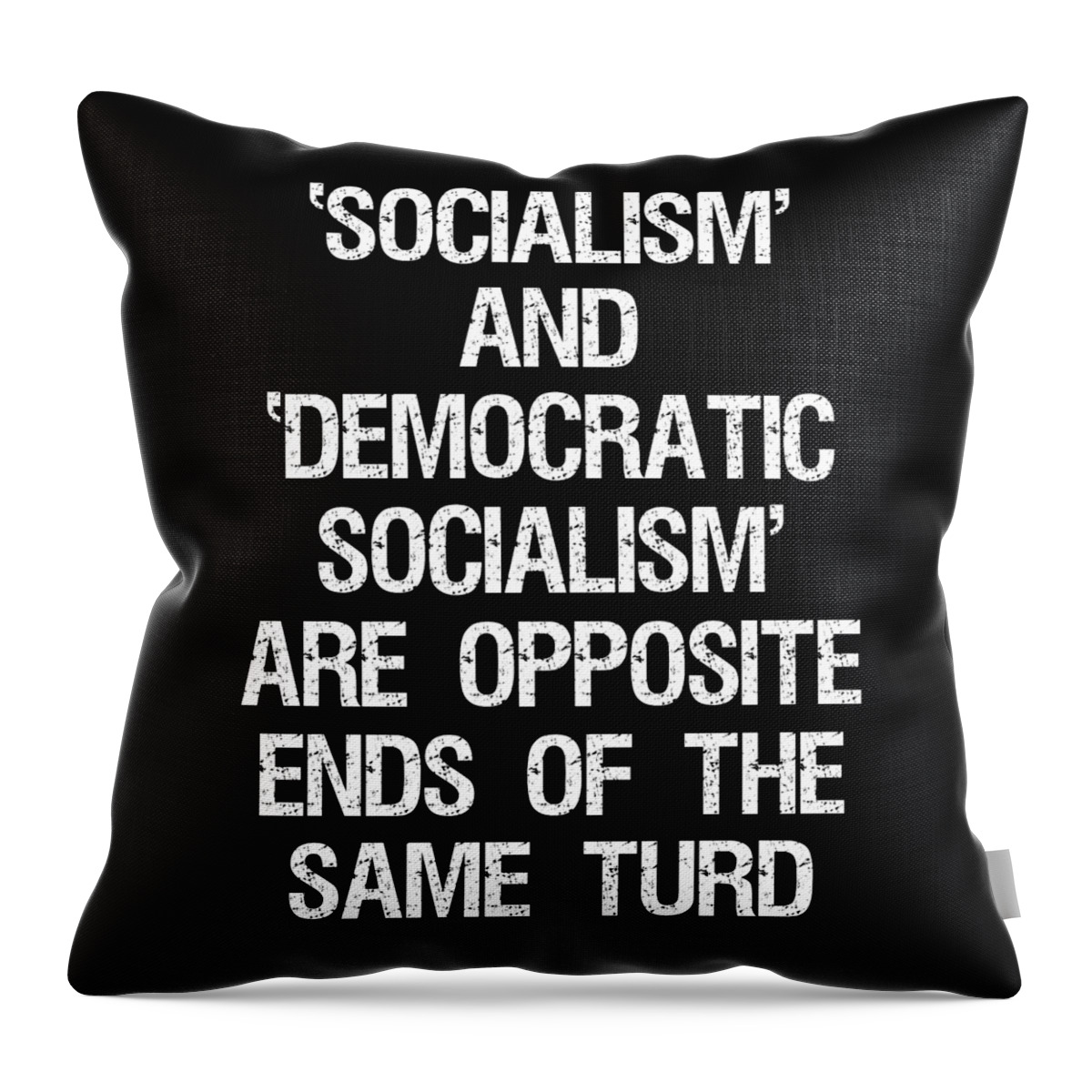 Funny Throw Pillow featuring the digital art Anti Democratic Socialism by Flippin Sweet Gear
