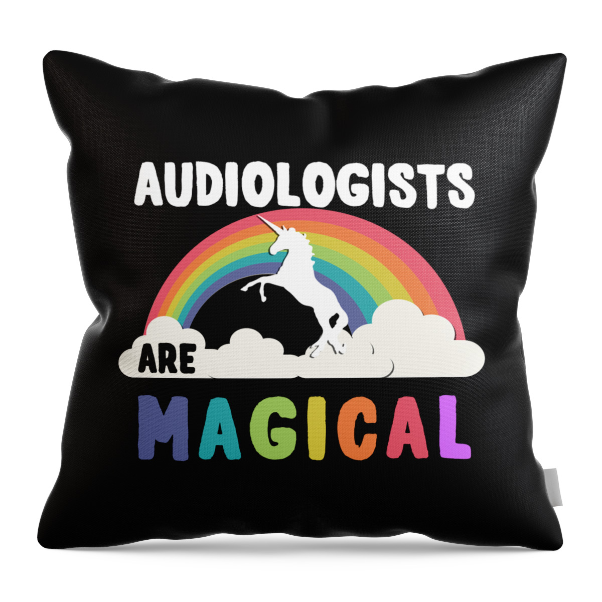 Funny Throw Pillow featuring the digital art Audiologists Are Magical by Flippin Sweet Gear