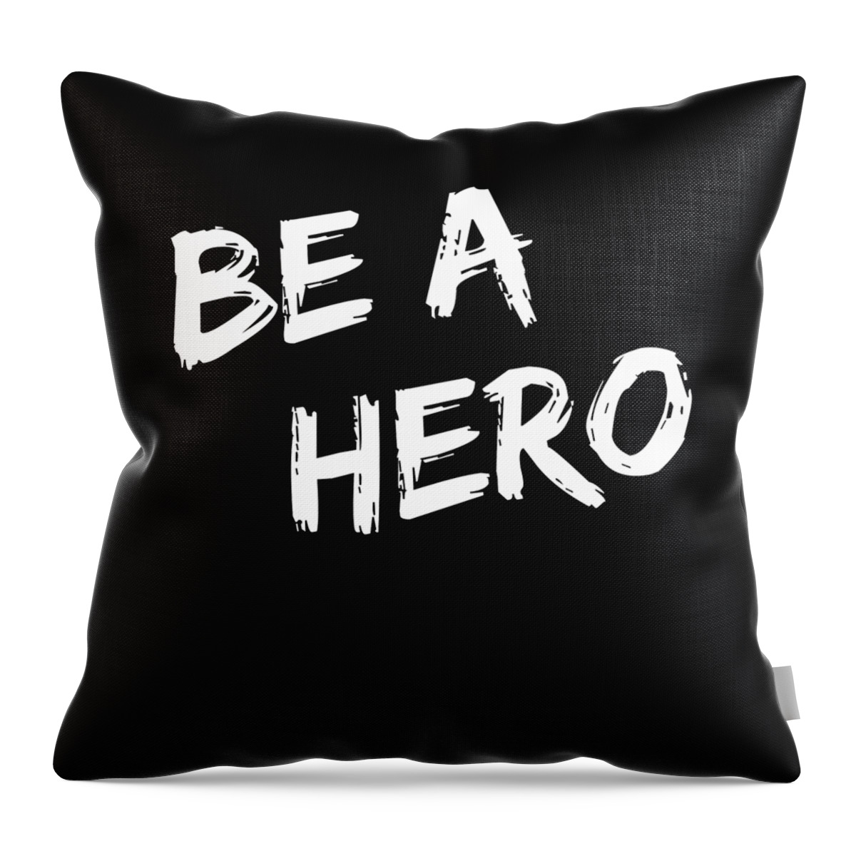 Funny Throw Pillow featuring the digital art Be a Hero by Flippin Sweet Gear