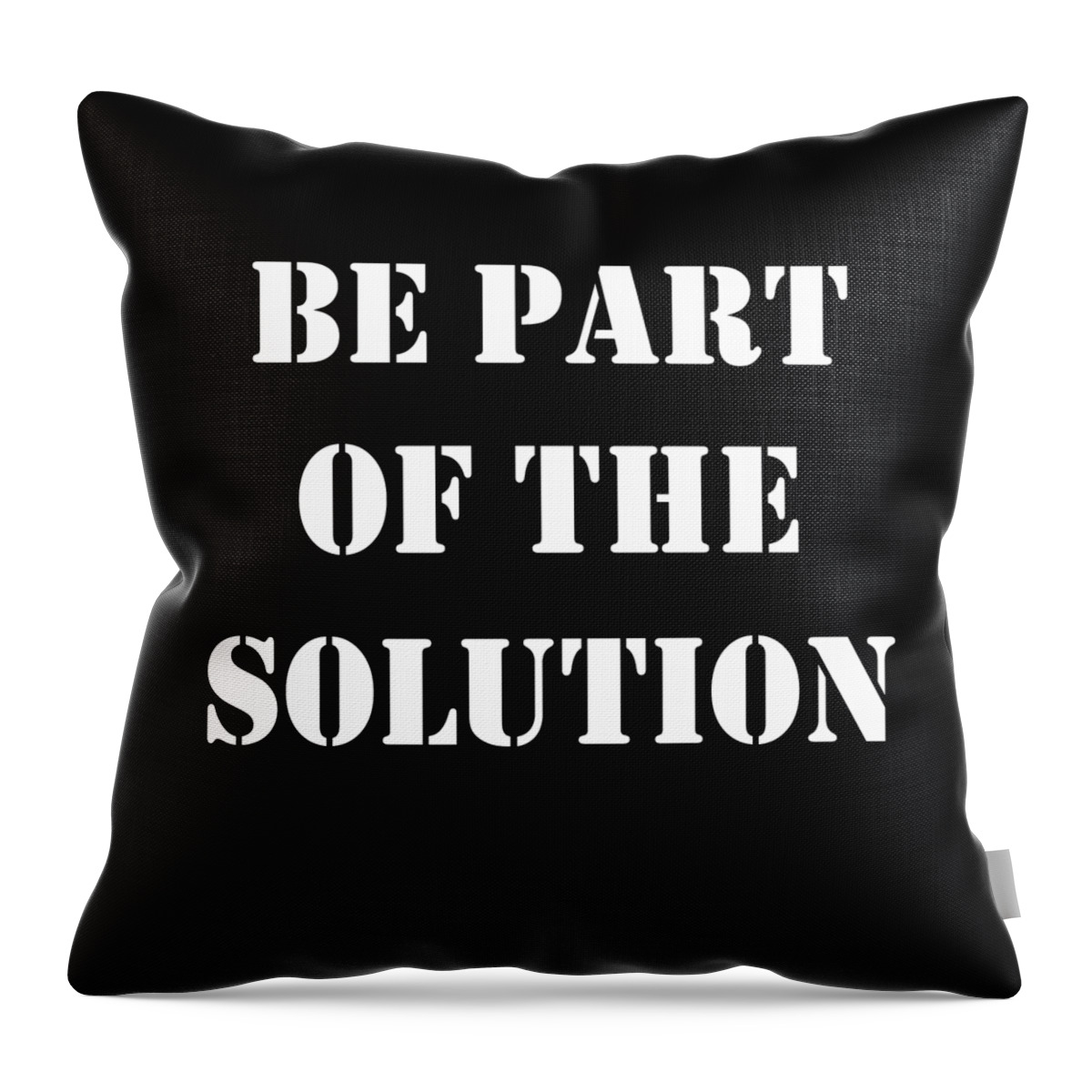Funny Throw Pillow featuring the digital art Be Part Of The Solution by Flippin Sweet Gear