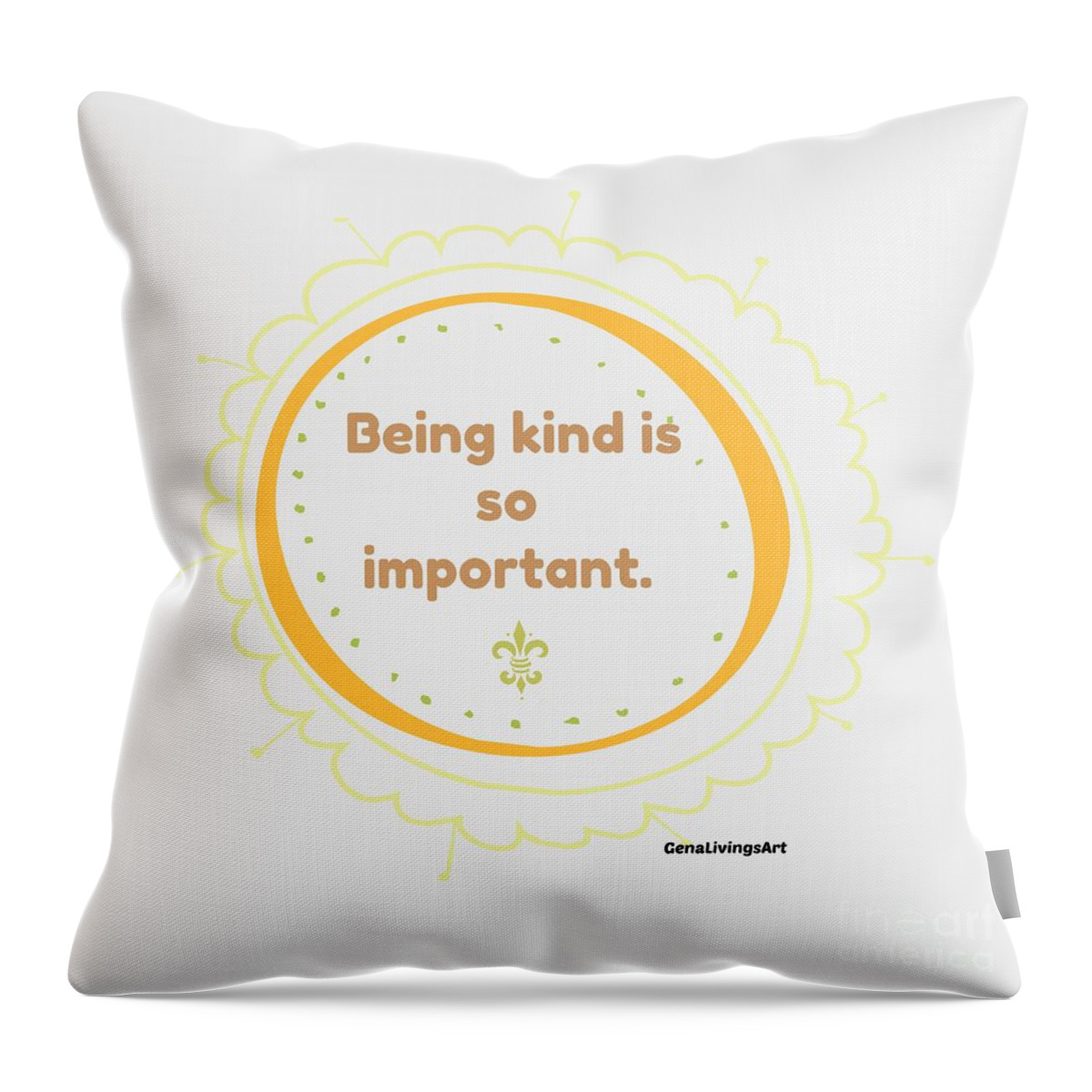  Throw Pillow featuring the digital art Being kind is so important mug by Gena Livings