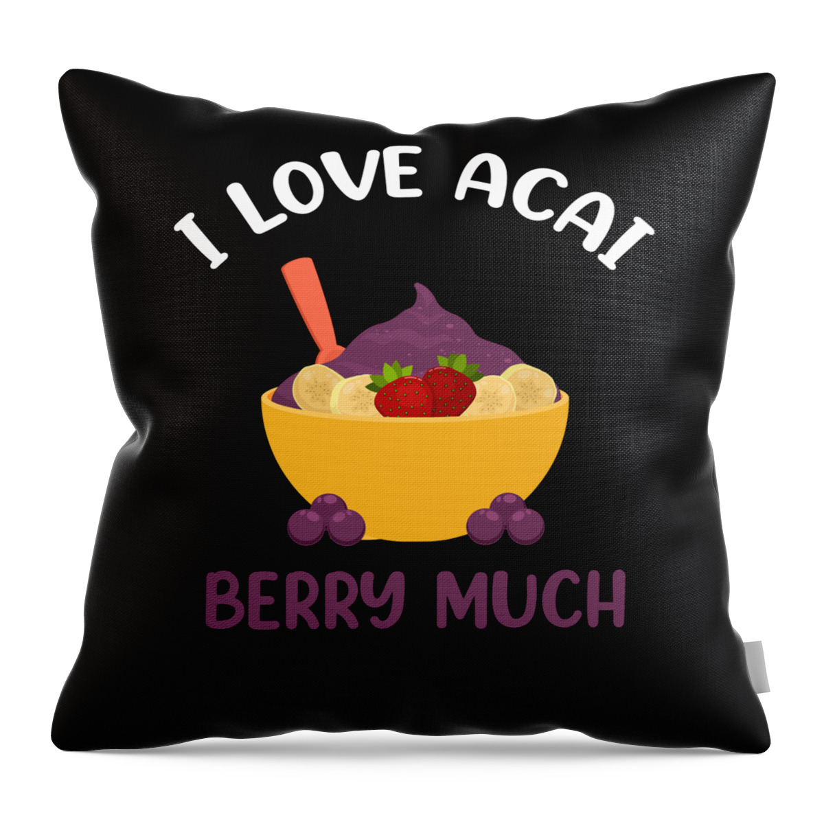 Acai Bowl Throw Pillow featuring the digital art Berry Much Pun Healthy Brazilian Smoothie Acai Bowl product by Jacob Hughes