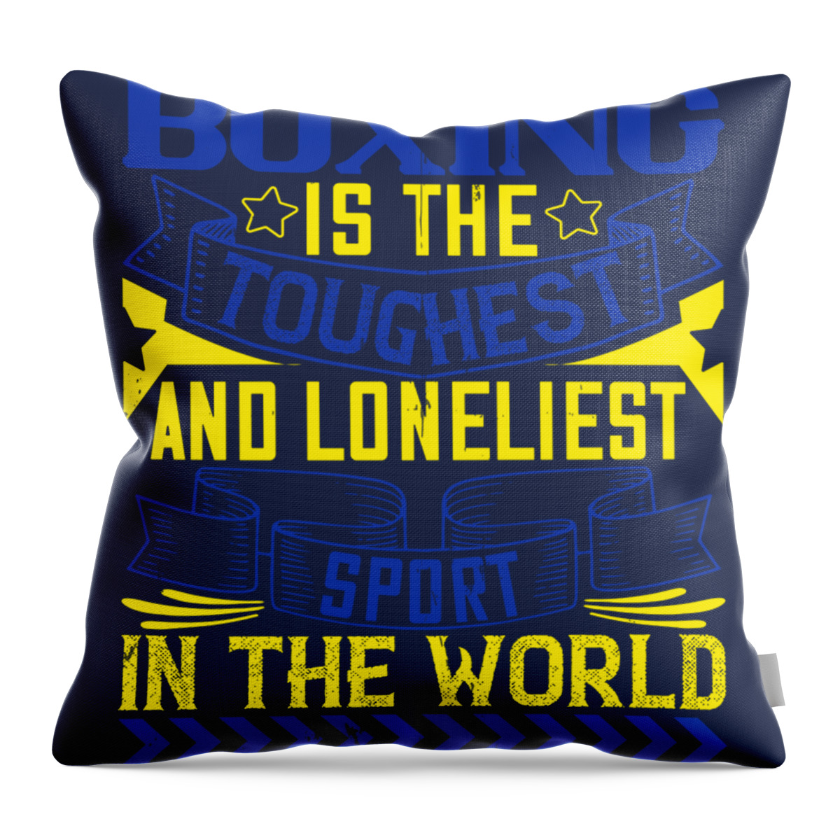 Boxing Throw Pillow featuring the digital art Boxing Gift Boxing Is The Toughest And Loneliest Sport In The World by Jeff Creation
