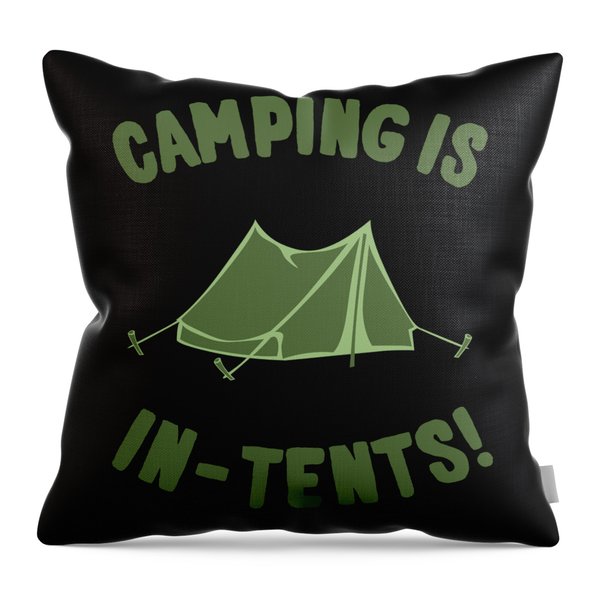Funny Throw Pillow featuring the digital art Camping Is In-Tents by Flippin Sweet Gear