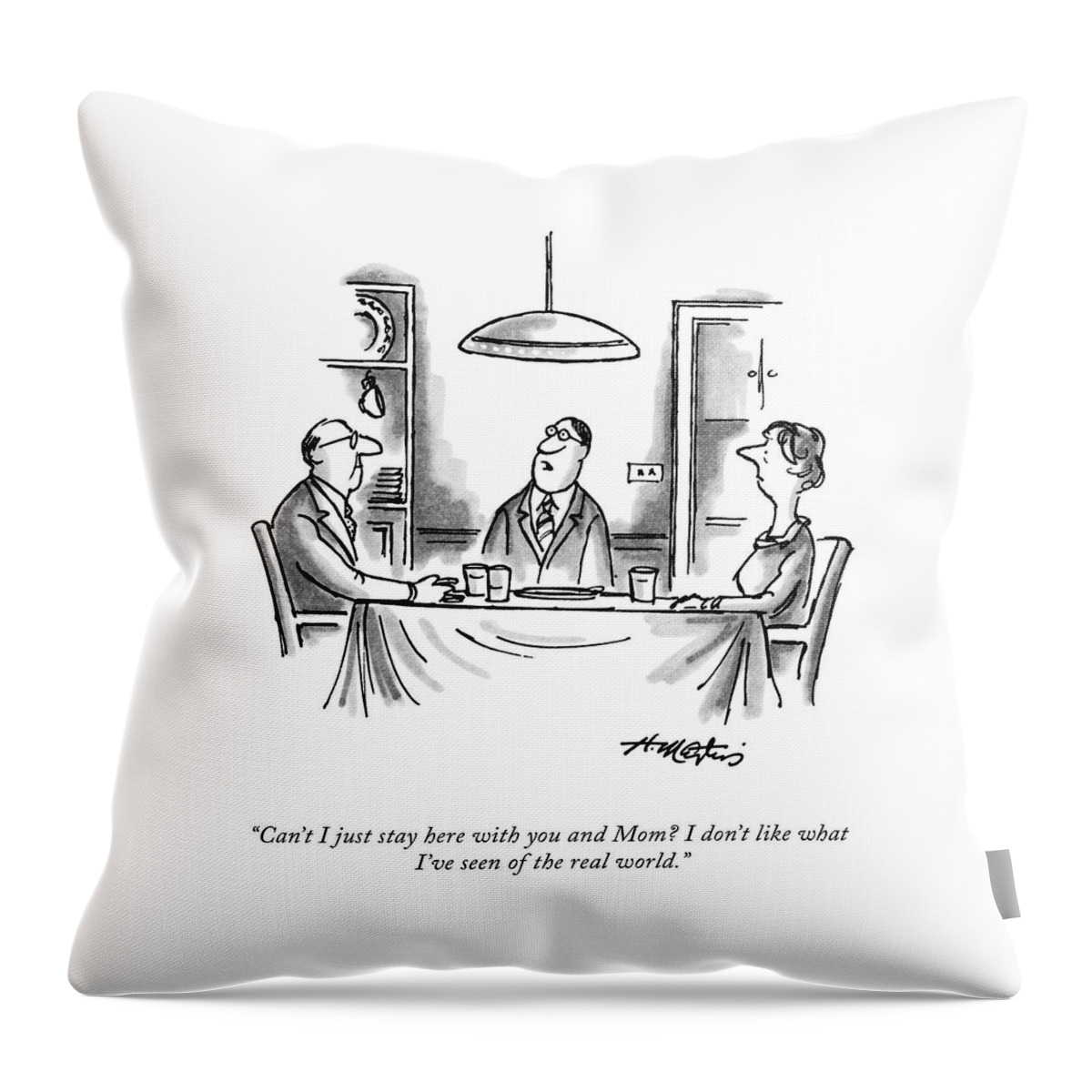 Can't I Just Stay Here? Throw Pillow