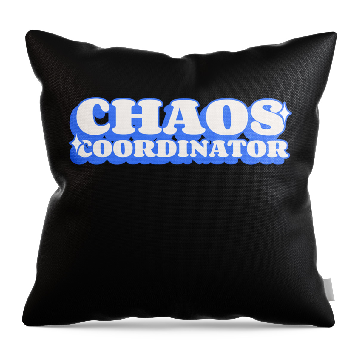 Gifts For Mom Throw Pillow featuring the digital art Chaos Coordinator by Flippin Sweet Gear
