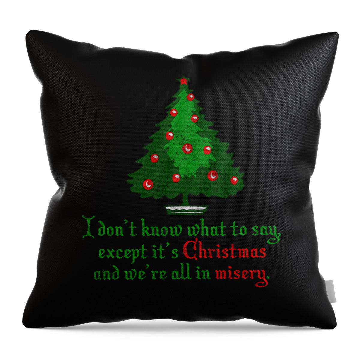Christmas 2023 Throw Pillow featuring the digital art Christmas Misery Retro by Flippin Sweet Gear