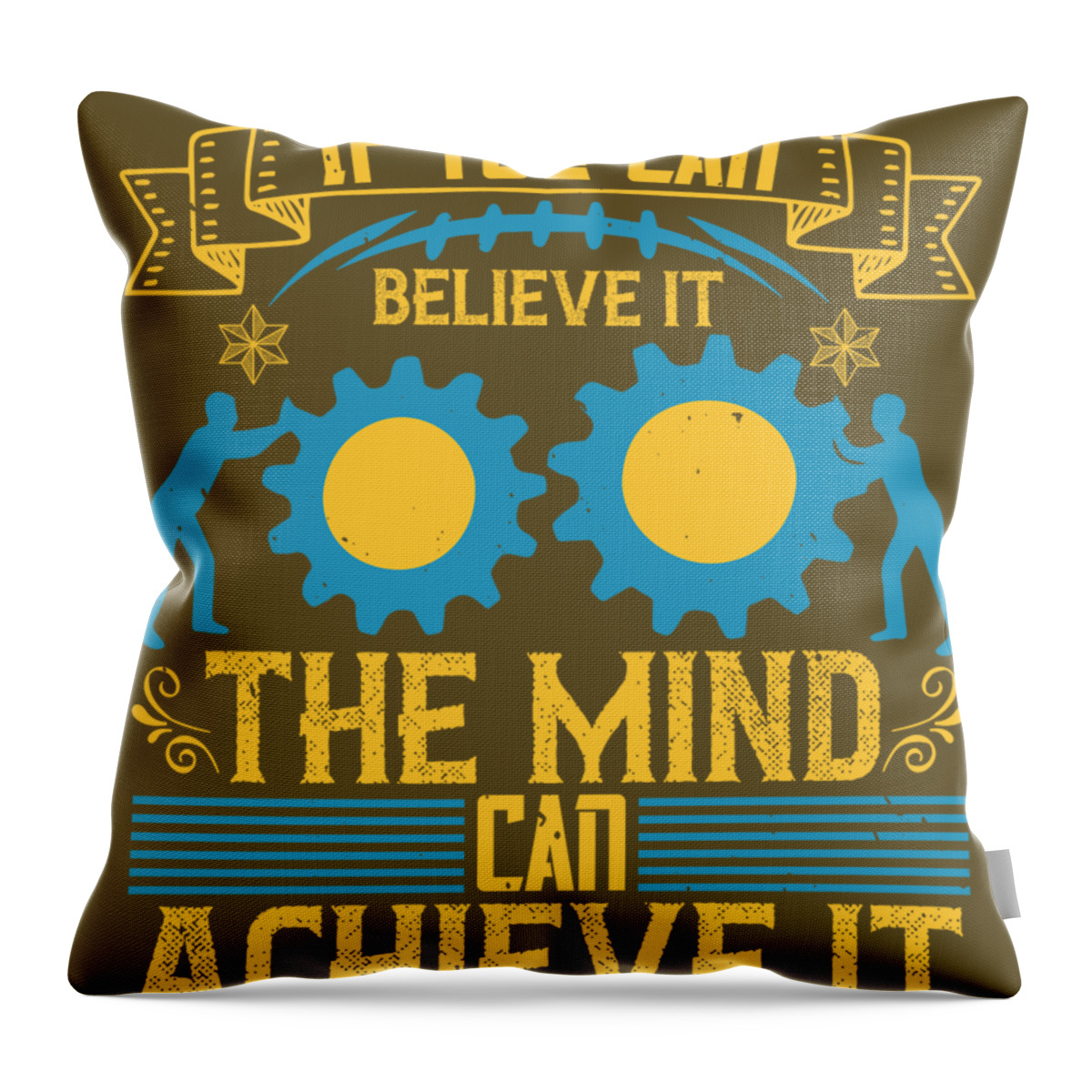 Coach Throw Pillow featuring the digital art Coach Gift If You Can Believe It The Mind Can Achieve It by Jeff Creation