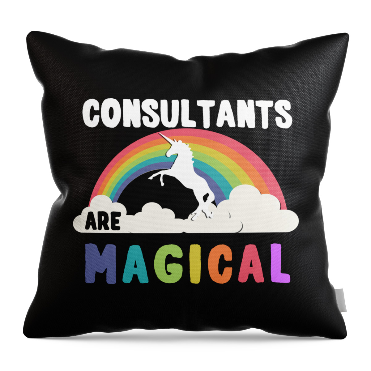Funny Throw Pillow featuring the digital art Consultants Are Magical by Flippin Sweet Gear