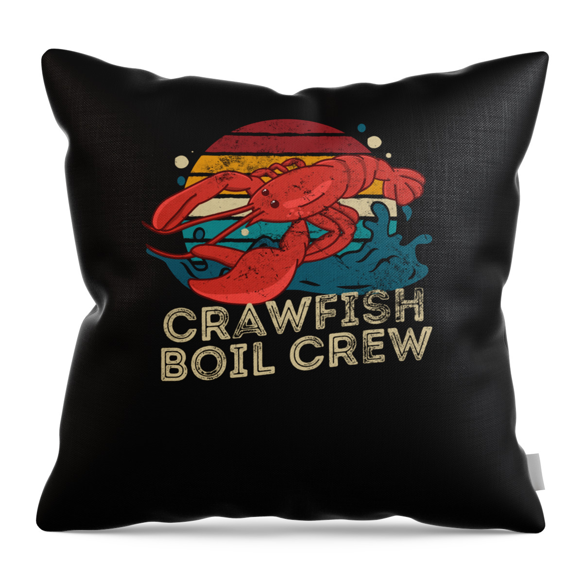 Texas Crawfish Boil Crew Throw Pillow featuring the digital art Crawfish Boil Crew Funny Crawfish Season Retro Crawfish by Maximus Designs