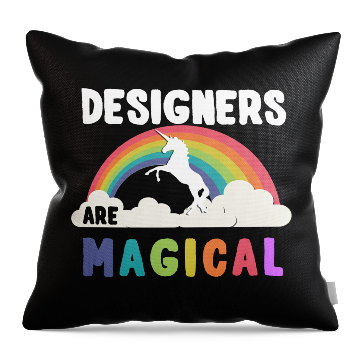 Funny Throw Pillow featuring the digital art Designers Are Magical by Flippin Sweet Gear