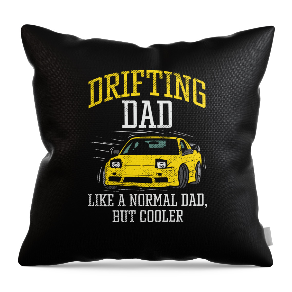 Drifting Throw Pillow featuring the digital art Drifting Dad Drifter Car Racing JDM by Toms Tee Store