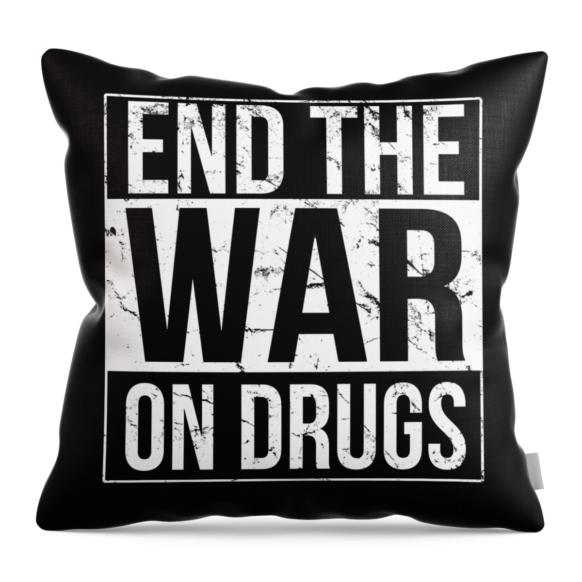 Funny Throw Pillow featuring the digital art End The War On Drugs by Flippin Sweet Gear