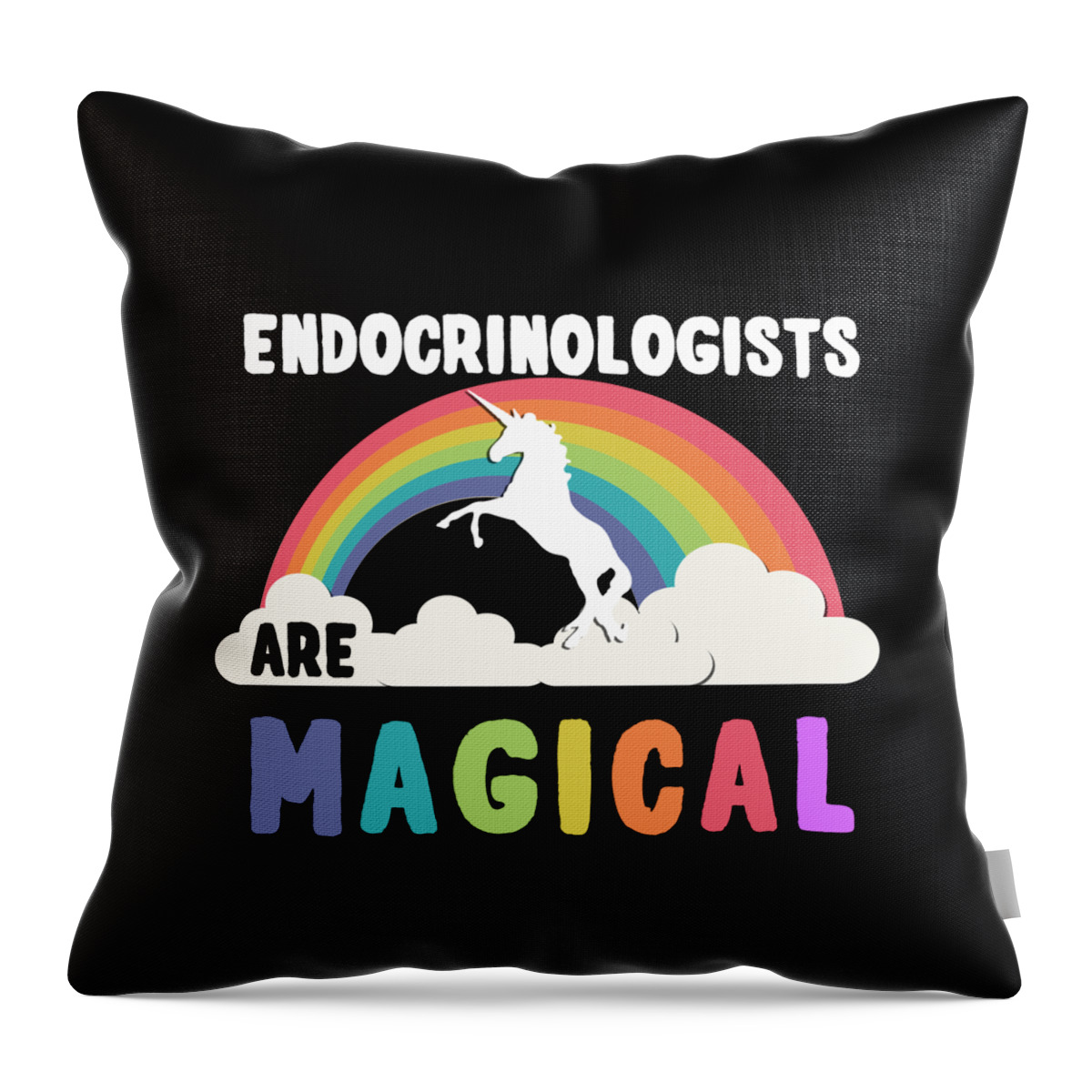 Funny Throw Pillow featuring the digital art Endocrinologists Are Magical by Flippin Sweet Gear