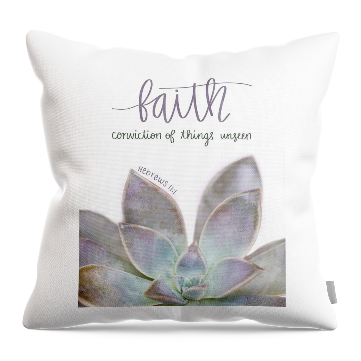  Throw Pillow featuring the digital art Faith Conviction of Things Unseen by Stephanie Fritz