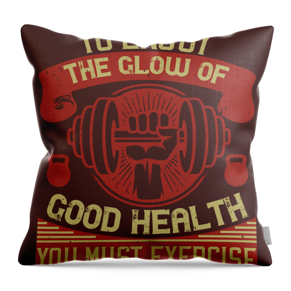 Fitness Throw Pillow featuring the digital art Fitness Gift To Enjoy The Glow Of Good Health You Must Exercise Gym by Jeff Creation