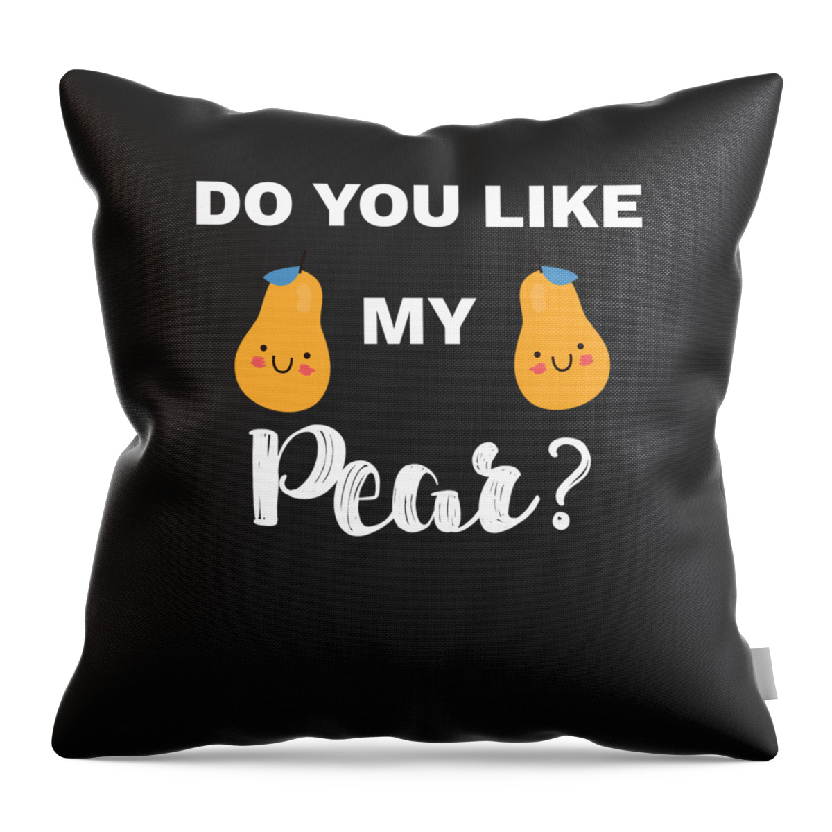 Funny Boobs and Tits Meme Do You Like My Pear Gift Throw Pillow