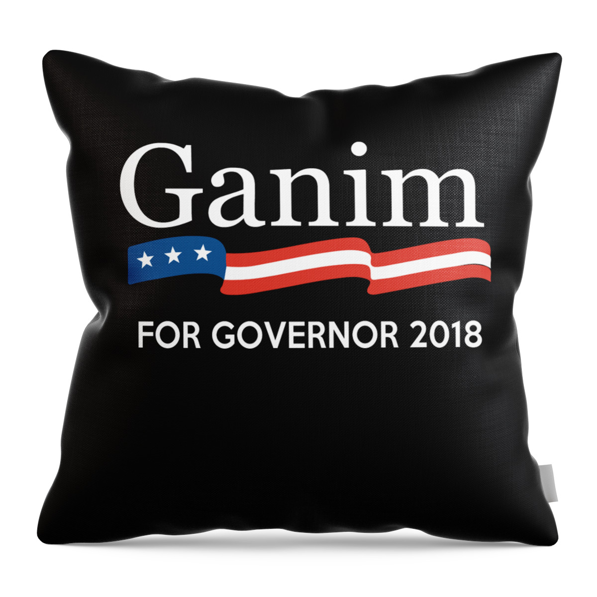 Funny Throw Pillow featuring the digital art Ganim for Governor of Connecticut 2018 by Flippin Sweet Gear