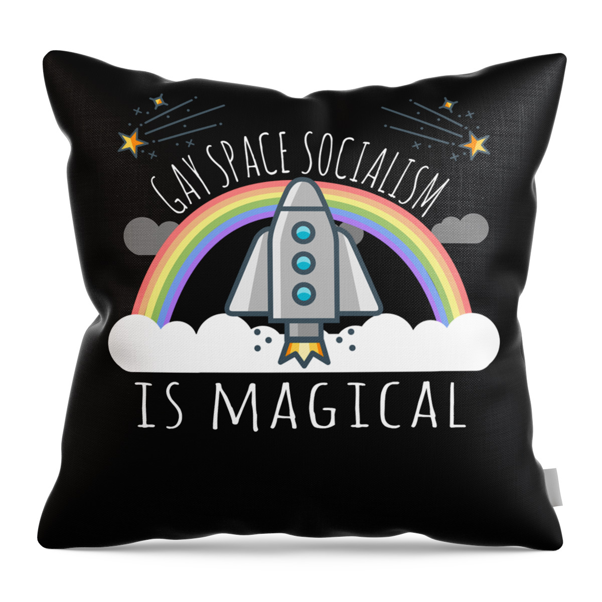 Funny Throw Pillow featuring the digital art Gay Space Socialism Is Magical by Flippin Sweet Gear