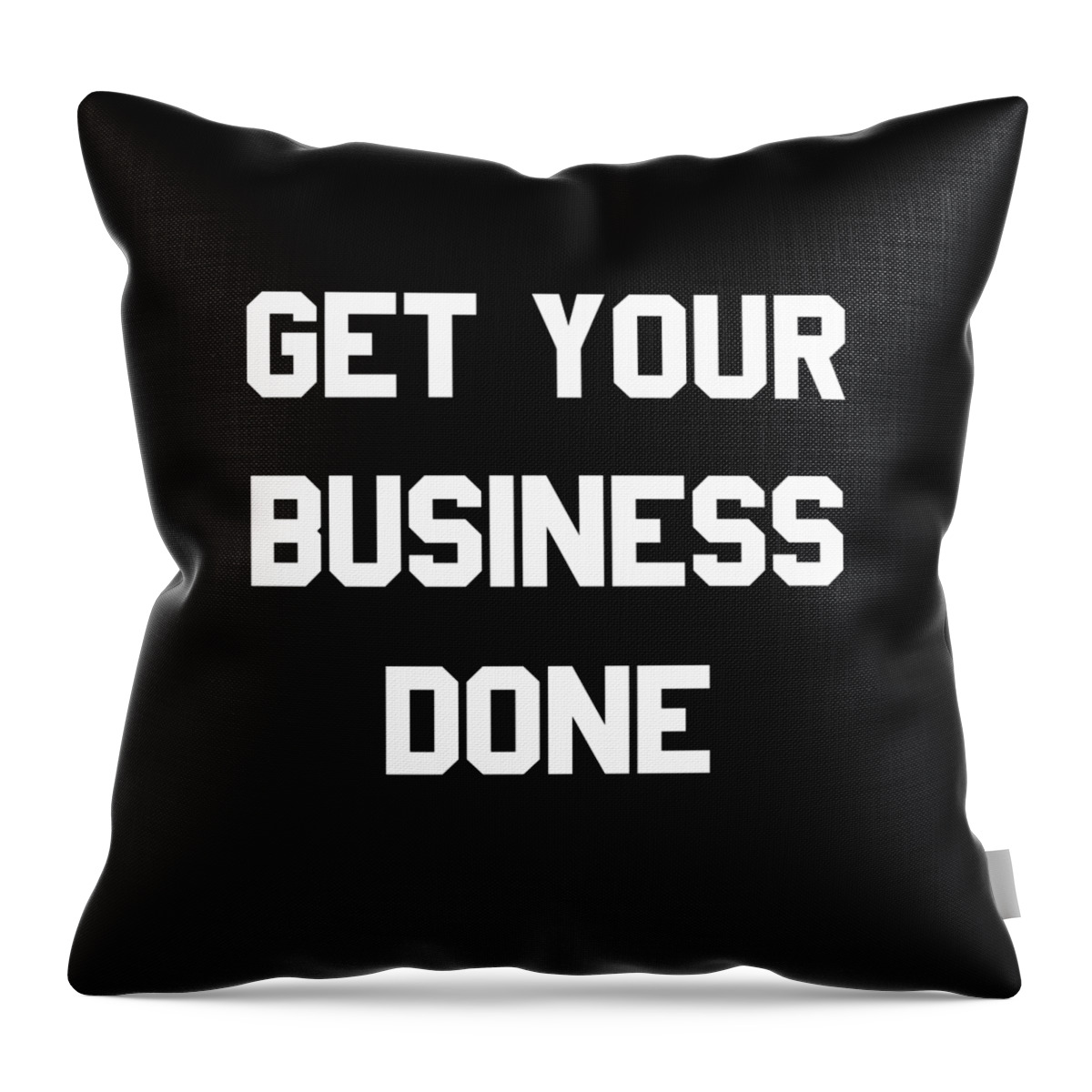 Funny Throw Pillow featuring the digital art Get Your Business Done by Flippin Sweet Gear