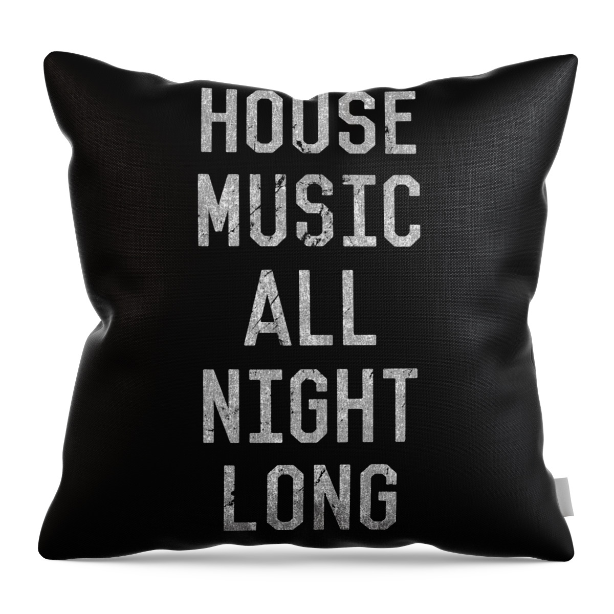 Funny Throw Pillow featuring the digital art House Music All Night Long by Flippin Sweet Gear