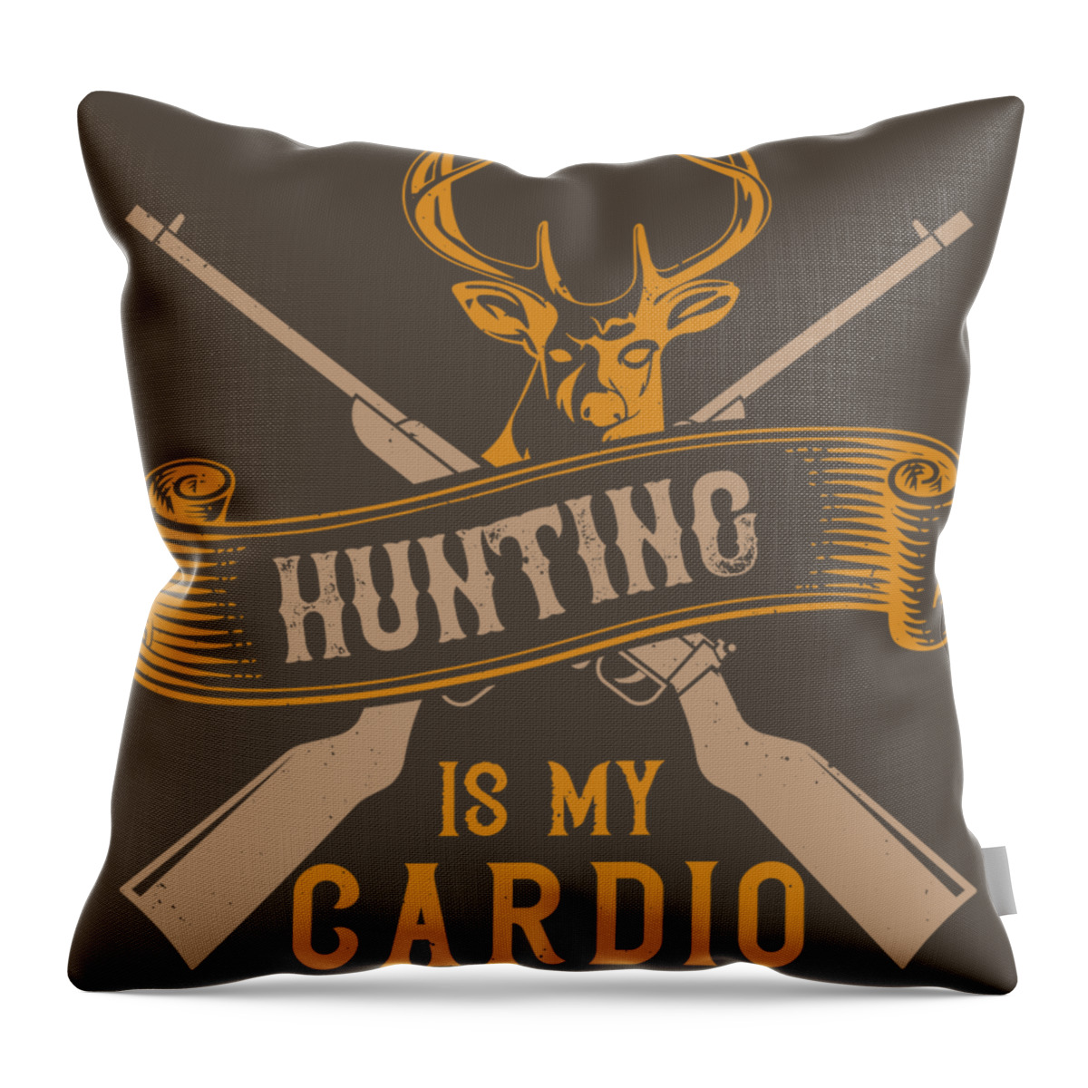 Hunter Throw Pillow featuring the digital art Hunter Gift Hunting Is My Cardio Funny Hunting Quote by Jeff Creation