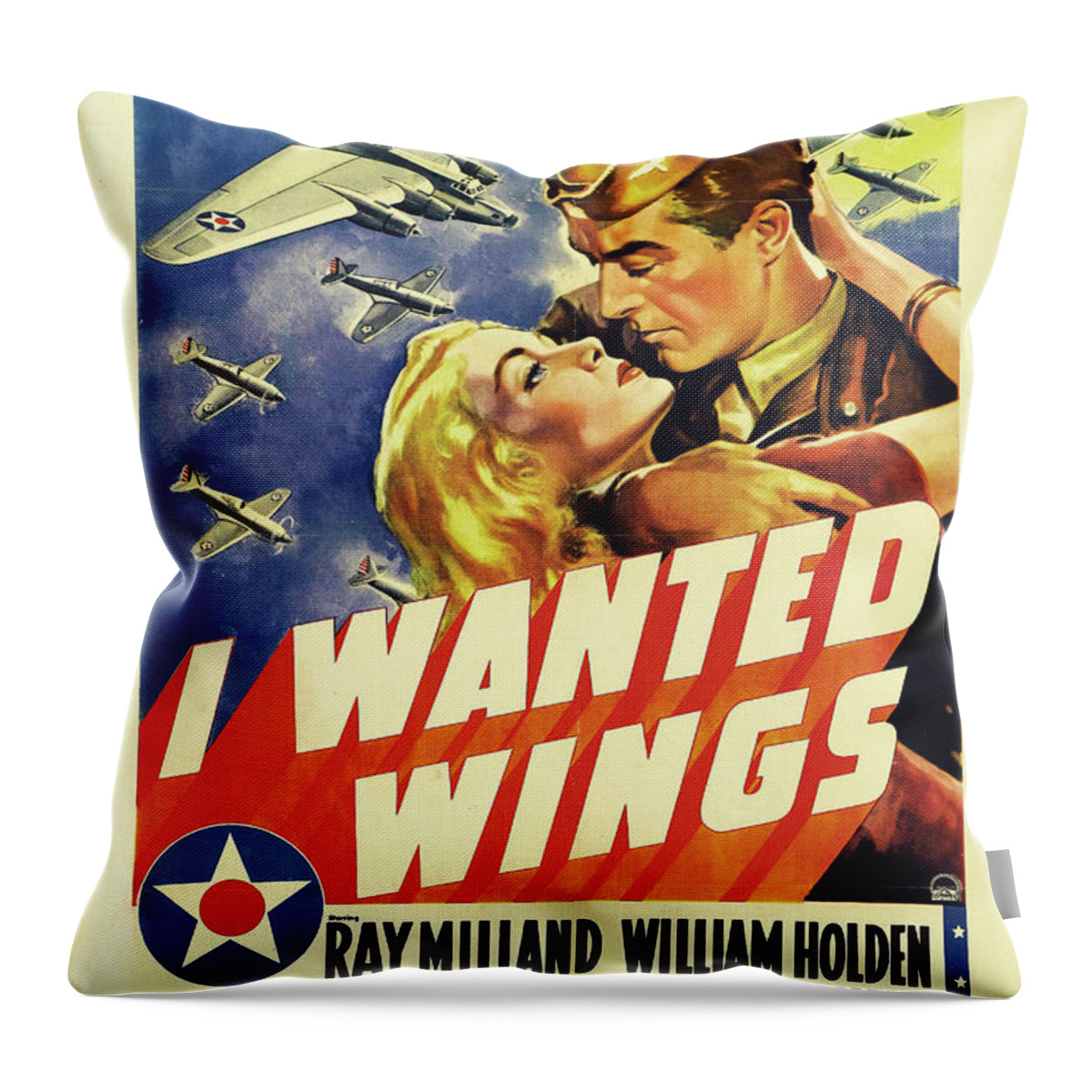 I Throw Pillow featuring the mixed media ''I Wanted Wings'', with Ray Milland and William Holden, 1941 #1 by Movie World Posters