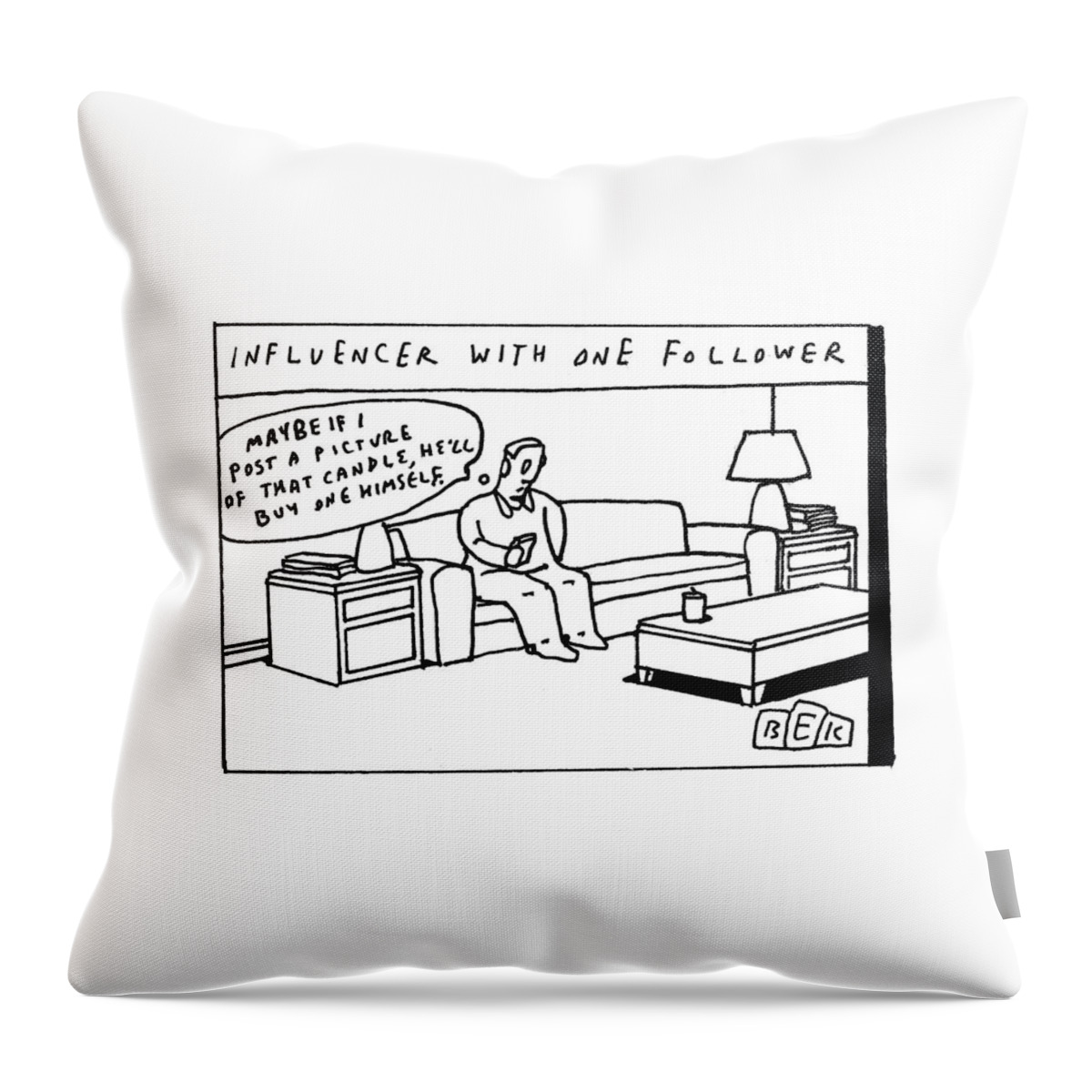 Influencer With One Follower Throw Pillow