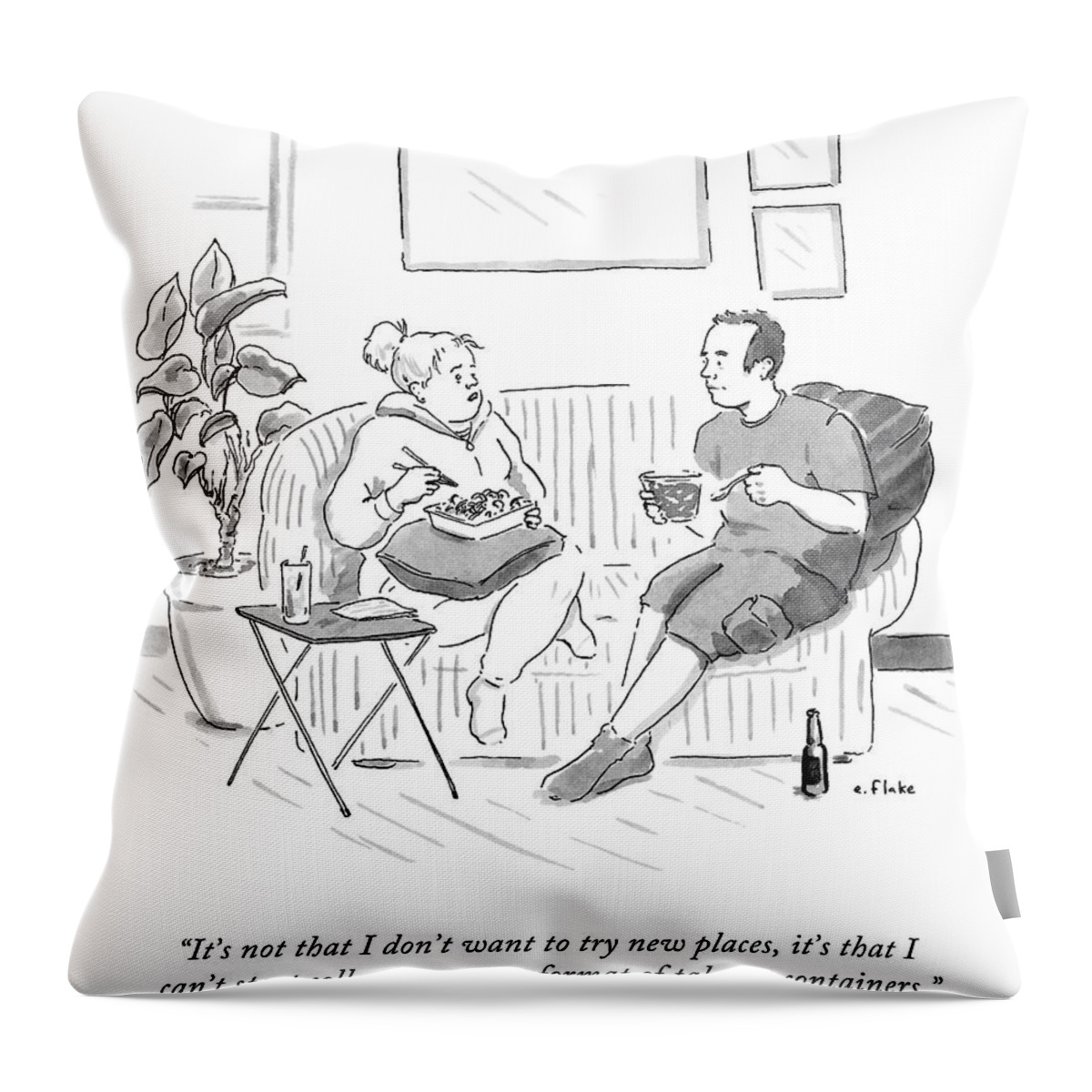 It's Not That I Don't Want To Try New Places Throw Pillow