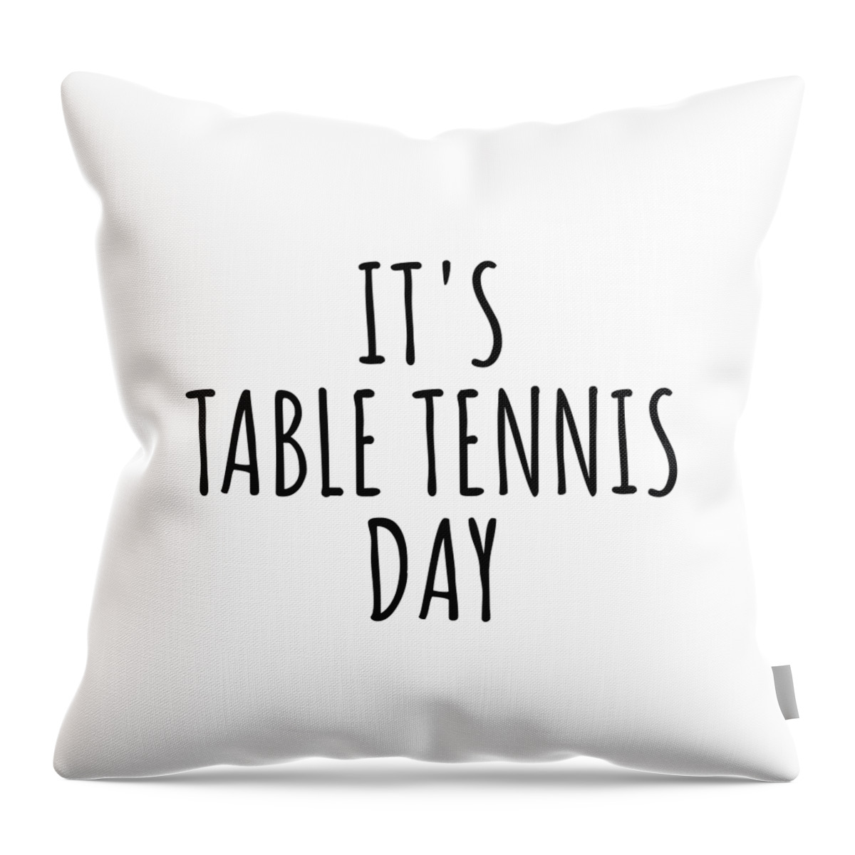Table Tennis Gift Throw Pillow featuring the digital art It's Table Tennis Day by Jeff Creation