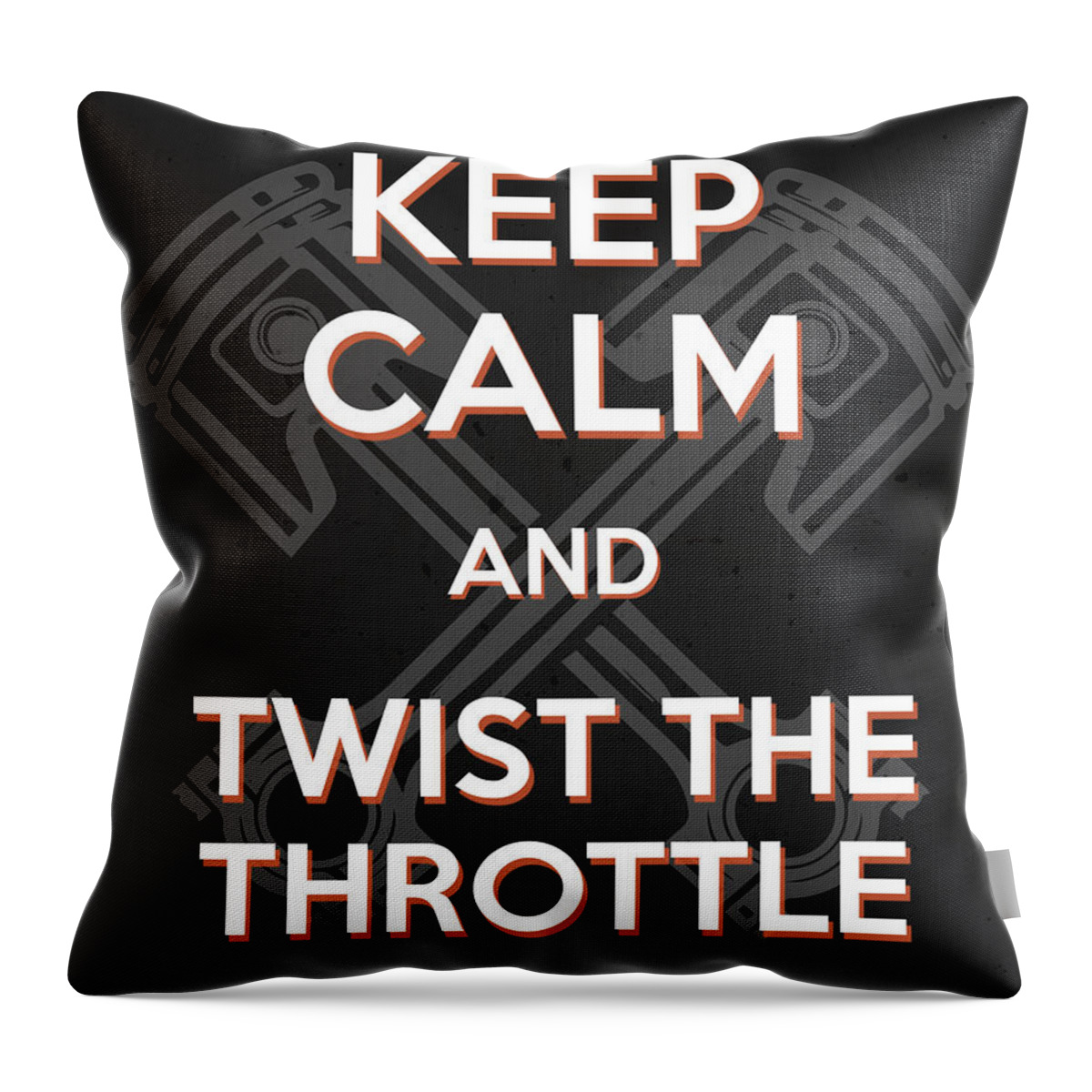 Keep Calm Throw Pillow featuring the mixed media Keep Calm and twist the throttle - Motorcycle Riding Quote by Studio Grafiikka