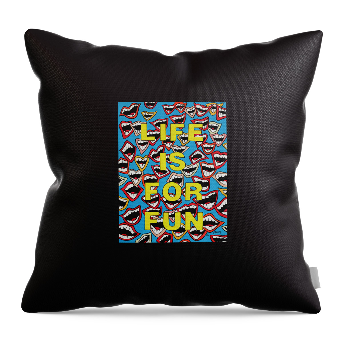 Life Fun Happy Happyface Smile Throw Pillow featuring the painting Life is for Fun by Mike Stanko