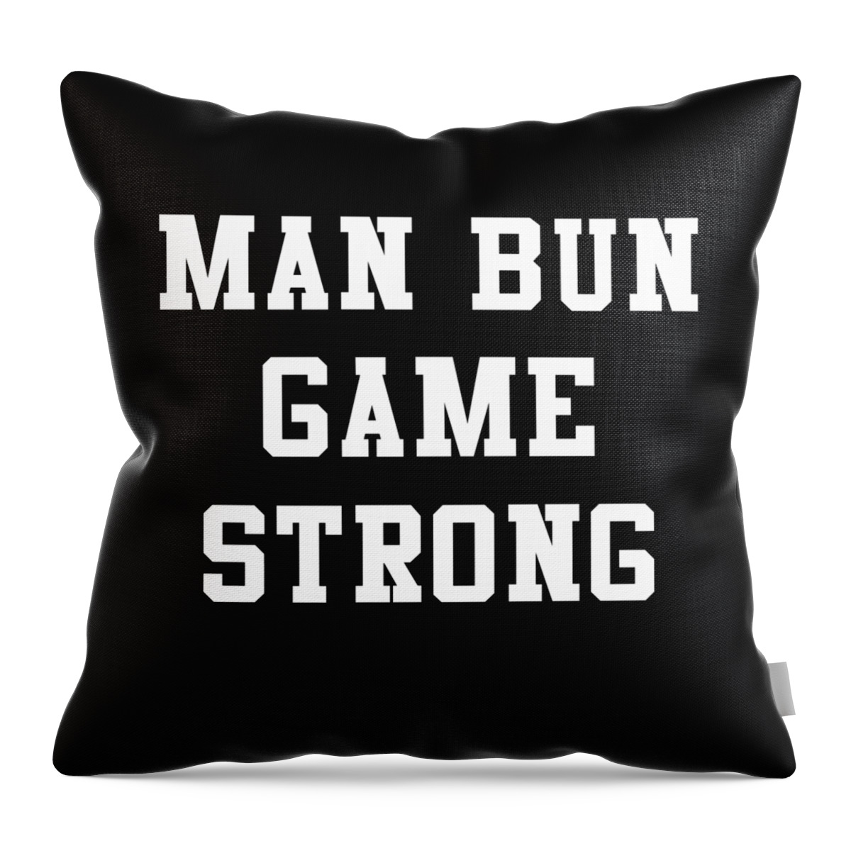 Funny Throw Pillow featuring the digital art Man Bun Game Strong by Flippin Sweet Gear
