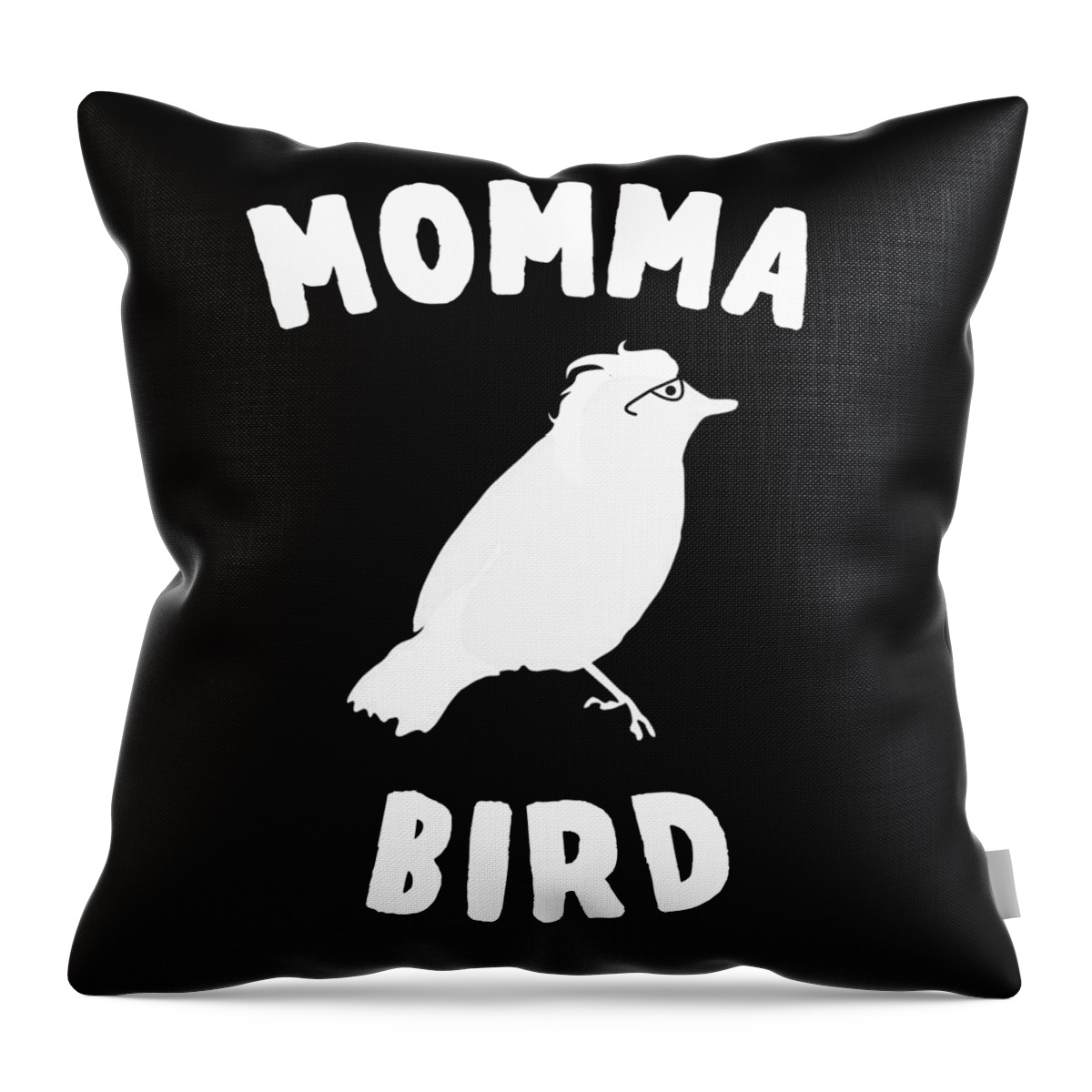 Gifts For Mom Throw Pillow featuring the digital art Momma Bird by Flippin Sweet Gear