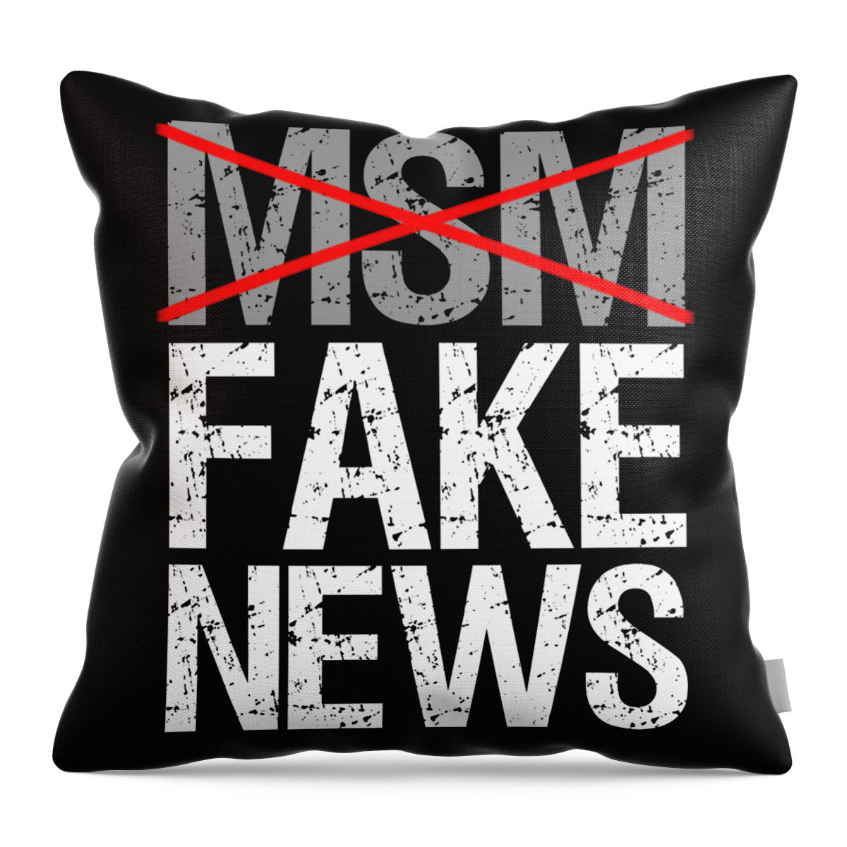 Funny Throw Pillow featuring the digital art Msm Is Fake News by Flippin Sweet Gear