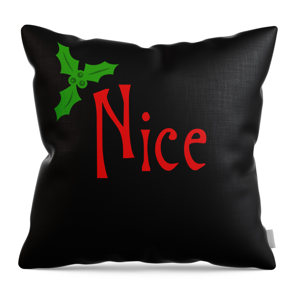 Christmas 2023 Throw Pillow featuring the digital art Nice by Flippin Sweet Gear