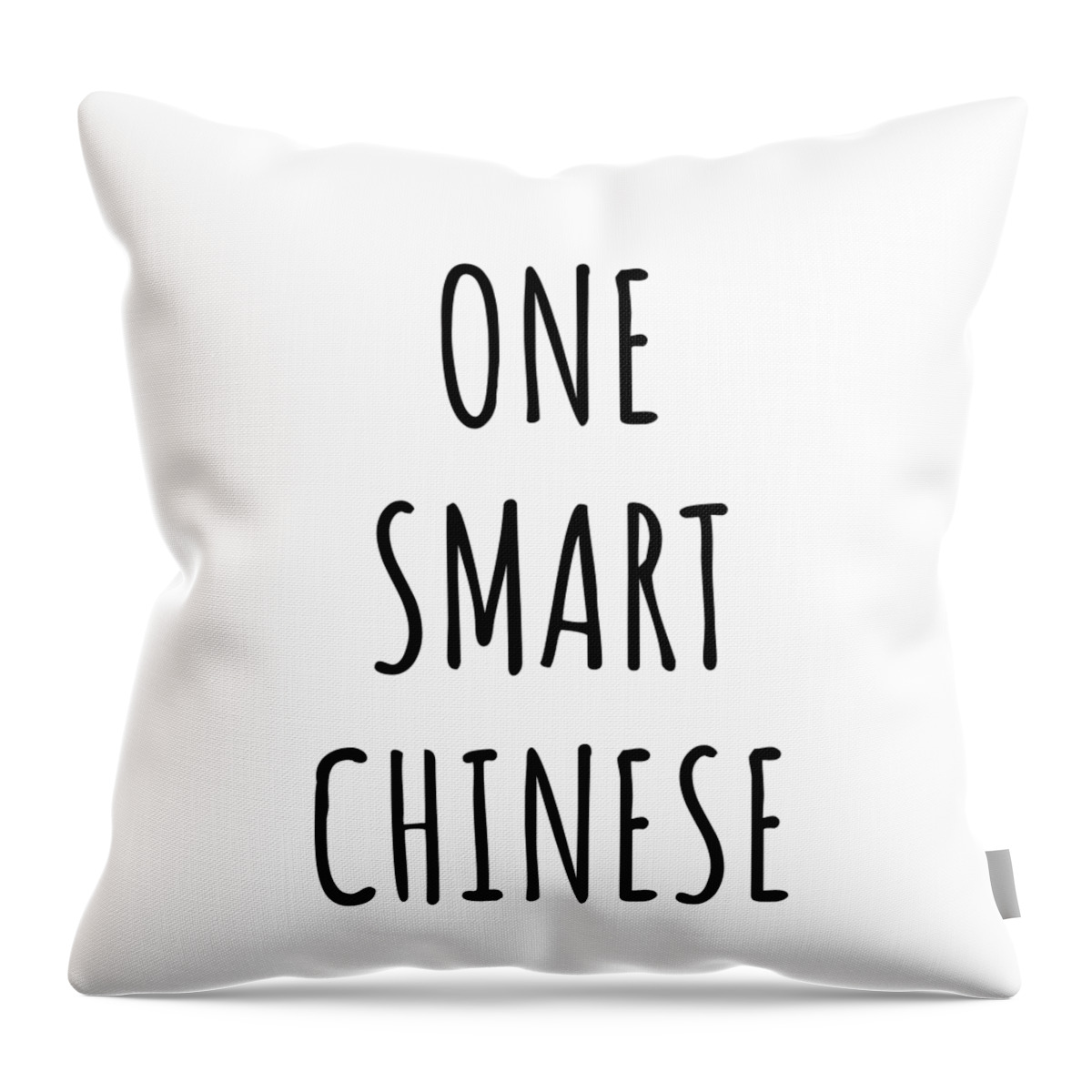 Chinese Gift Throw Pillow featuring the digital art One Smart Chinese Funny China Gift Idea for Clever Men Intelligent Women Geek Quote Gag Joke by Jeff Creation
