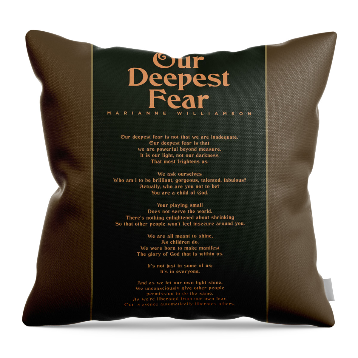 Our Deepest Fear Throw Pillow featuring the digital art Our Deepest Fear - Marianne Williamson Poem - Typography Print by Studio Grafiikka