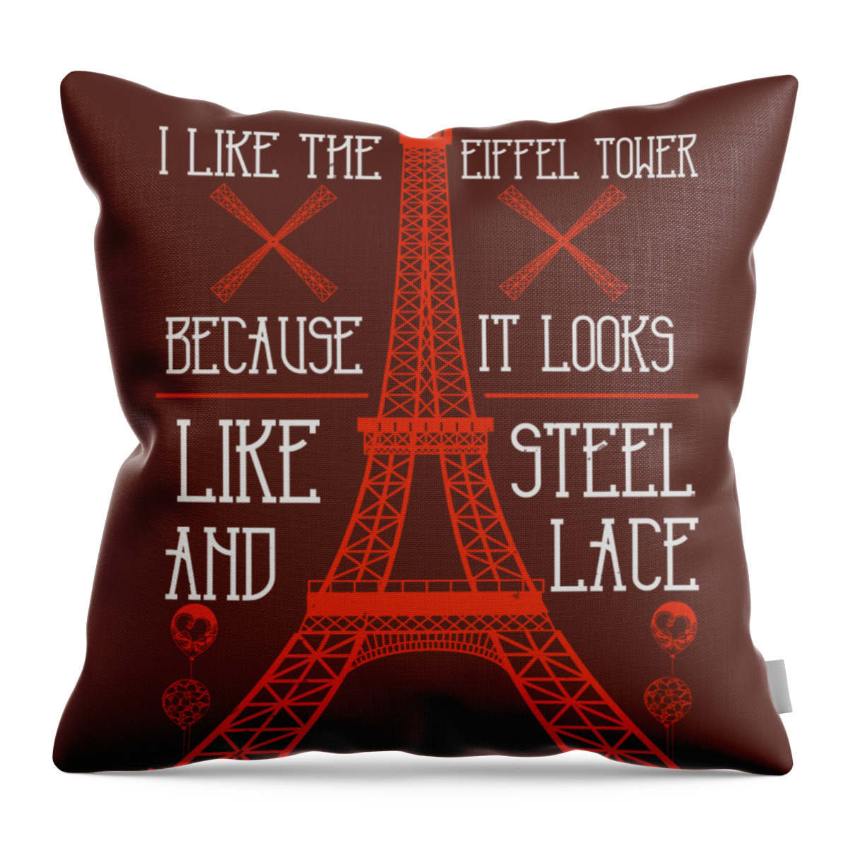 Paris Throw Pillow featuring the digital art Paris Lover Gift I Like The Eiffel Tower Because It Looks Like Steel And Lace France Fan by Jeff Creation