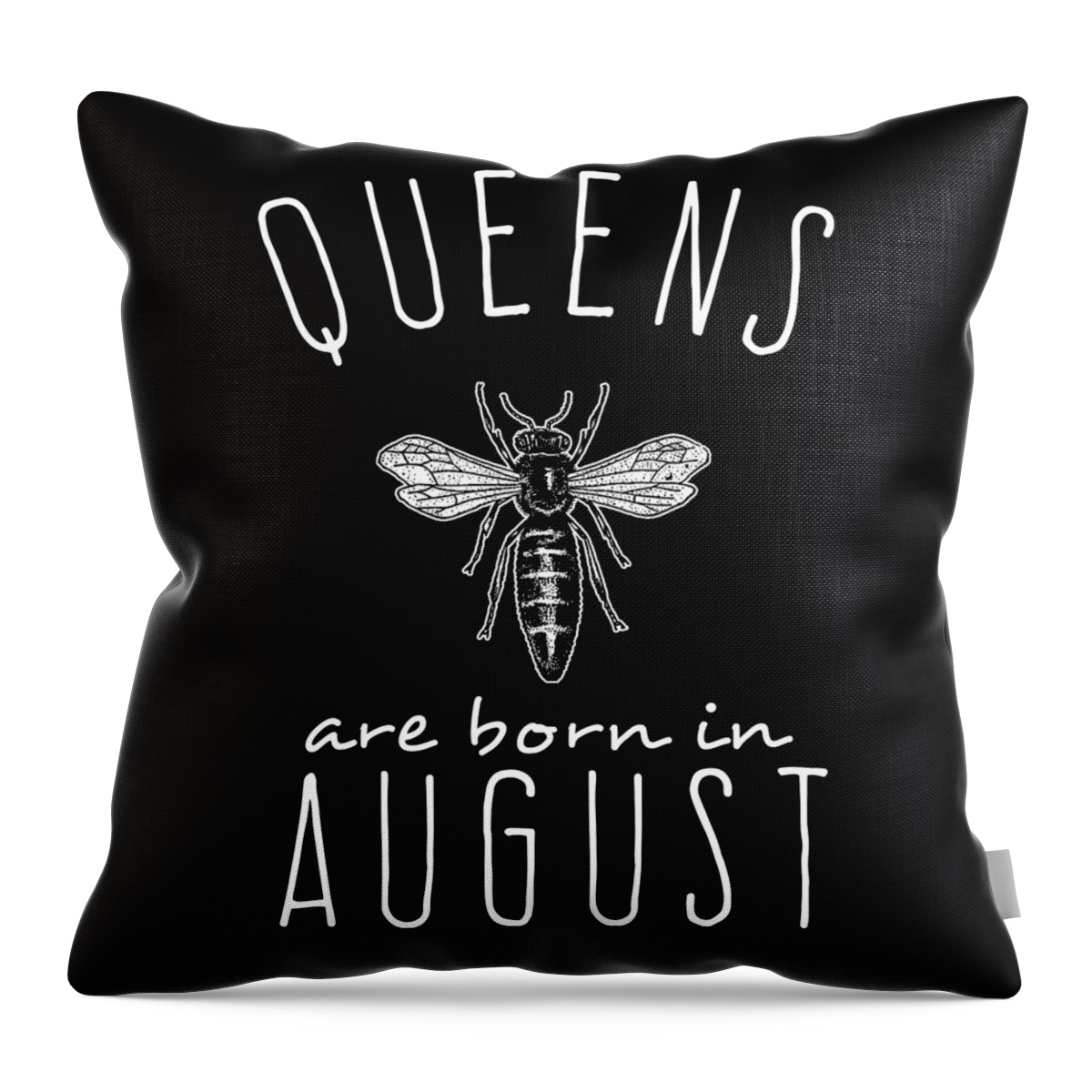 Funny Throw Pillow featuring the digital art Queens Are Born In August by Flippin Sweet Gear