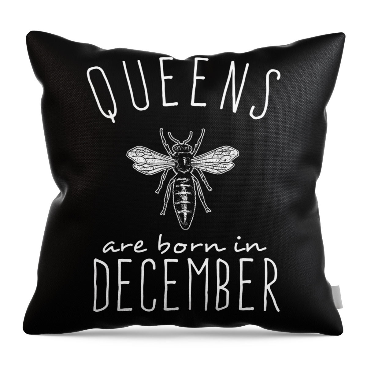 Funny Throw Pillow featuring the digital art Queens Are Born In December by Flippin Sweet Gear