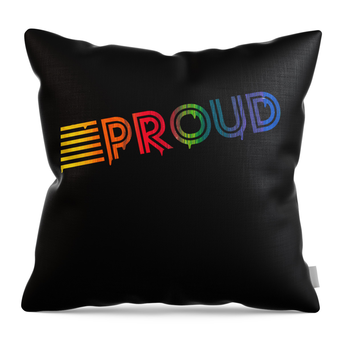 Liquidletterscontest Throw Pillow featuring the digital art Retro Proud Rainbow Gay Pride Dripping Paint by Flippin Sweet Gear