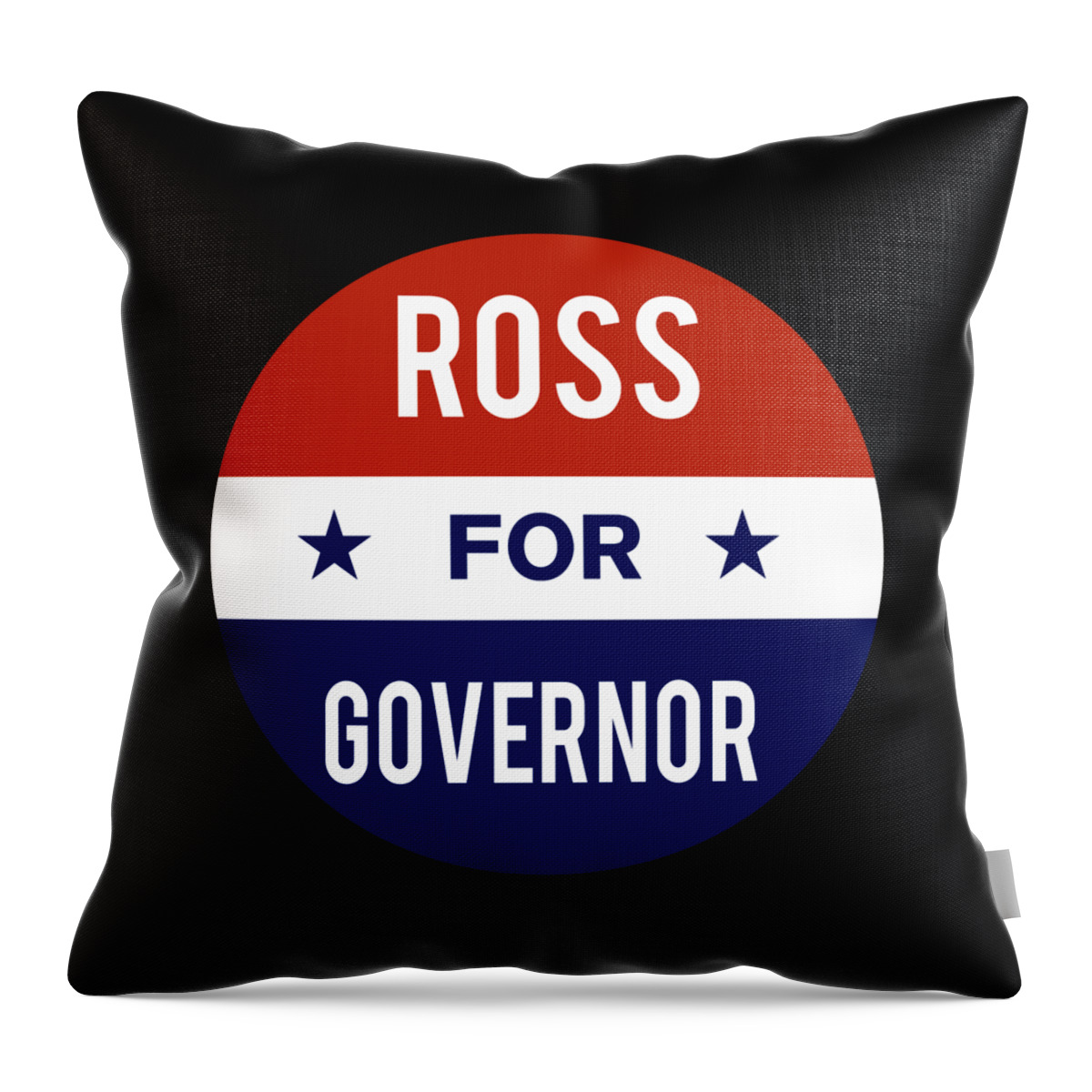 Election Throw Pillow featuring the digital art Ross For Governor by Flippin Sweet Gear