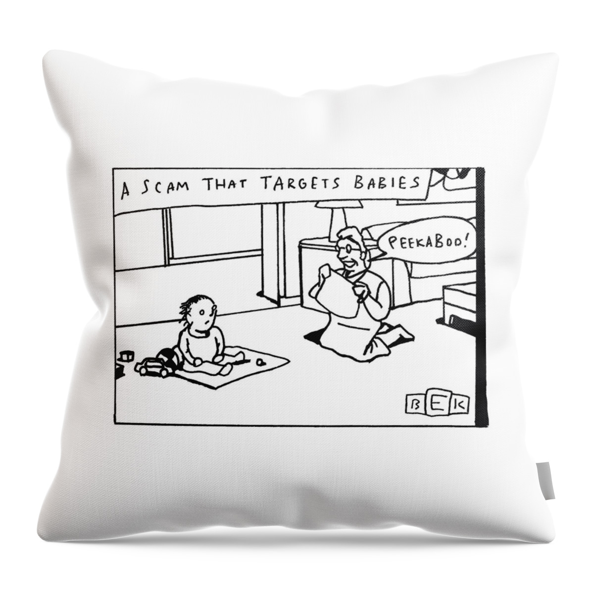 Scam That Targets Babies Throw Pillow